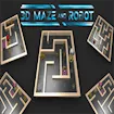 3D Maze And Robot