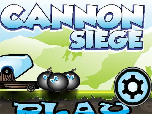 CANNON SIEGE