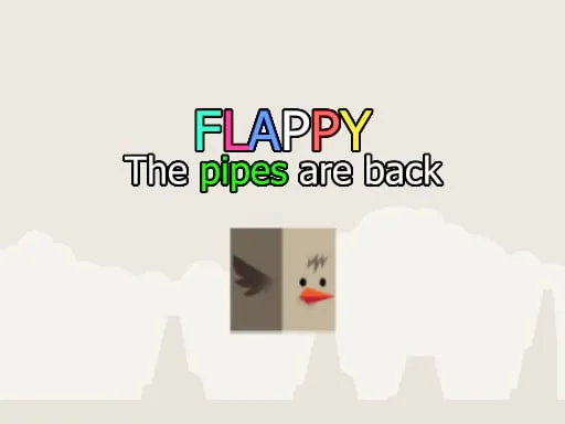 Flappy - the pipes are back