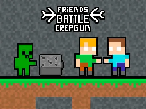 Friends Battle Crepgun